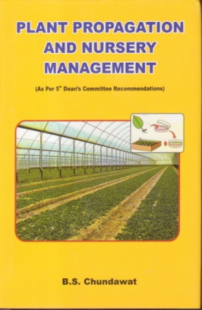 Plant Propagation and Nursery Management