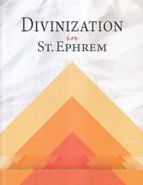 Divinization in St. Ephrem 