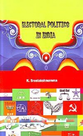 Electoral Politics in India 