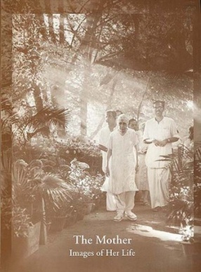The Mother: Images of Her Life