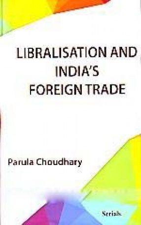 Liberlisation and India's Foreign Trade