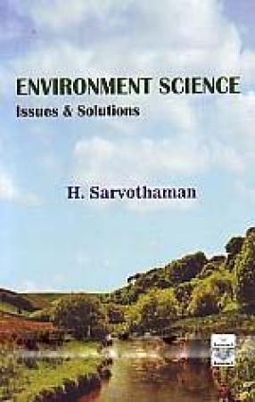 Environment Science: Issues & Solutions 