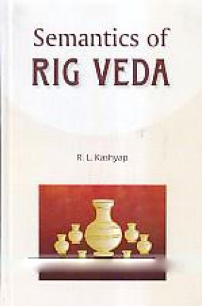Semantics of Rig Veda