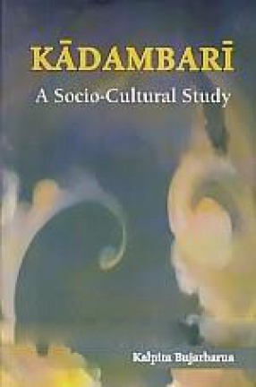 Kadambari: A Socio-Cultural Study
