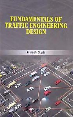 Fundamentals of Traffic Engineering Design
