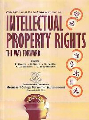 Proceedings of the National Seminar on Intellectual Property Rights The Way Forward