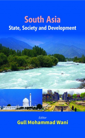 South Asia: State, Society and Development