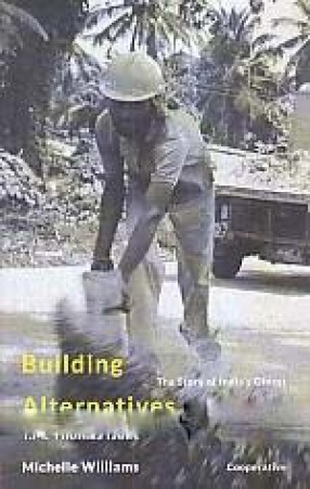 Building Alternatives: The Story of India's Oldest Construction Workers' Cooperative