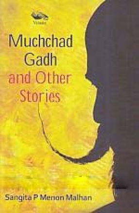 Muchchad Gadh and Other Stories