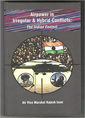 Airpower in Irregular & Hybrid Conflicts
