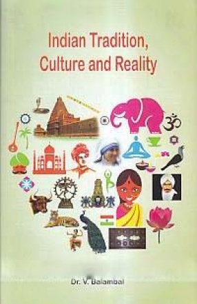 Indian Tradition, Culture and Reality