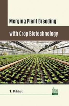 Merging Plant Breeding with Crop Biotechnology