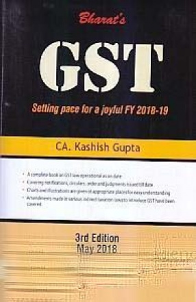 Bharat's GST: Goods & Services Tax: Setting Pace for a Joyful FY 2018-19