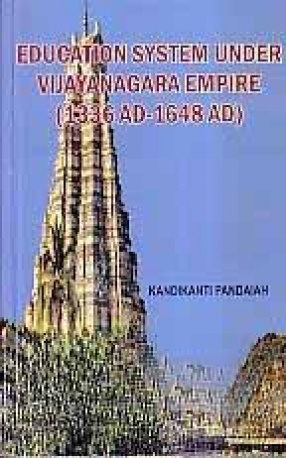 Education System Under Vijayanagara Empire: 1336 AD-1648 AD