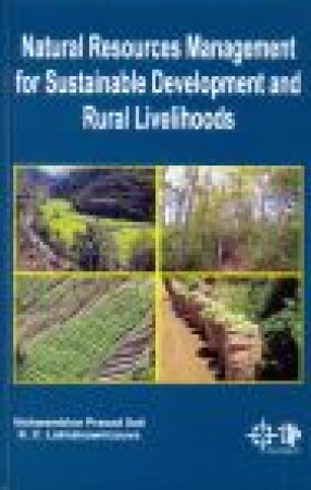 Natural Resources Management for Sustainable Development and Rural Livelihoods (In 3 Volumes)