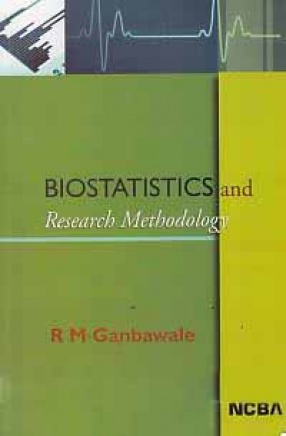 Biostatistics and Research Methodology: For Homoeopathy Students
