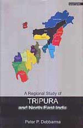 A Regional Study of Tripura and North-East India