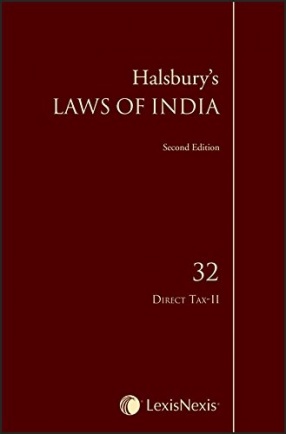 Halsbury’s Laws of India, Volume 32: Direct Tax-II