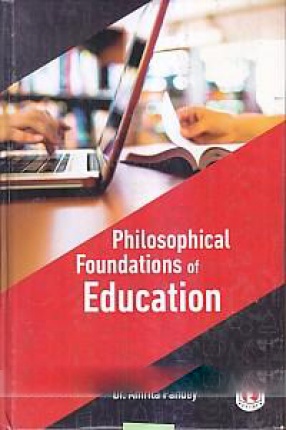 Philosophical Foundations of Education