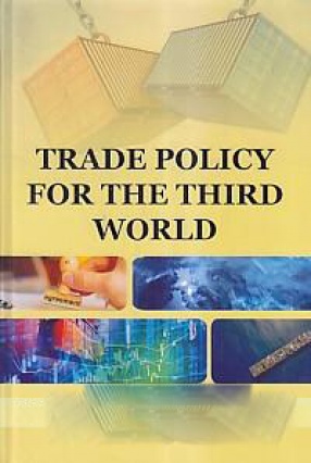 Trade Policy for The Third World