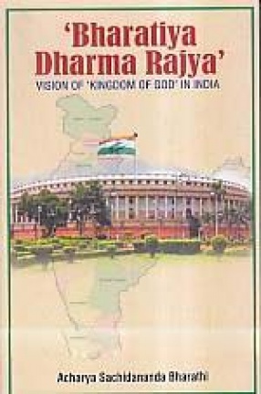 'Bharatiya Dharma Rajya': Vision of 'Kingdom of God' in India