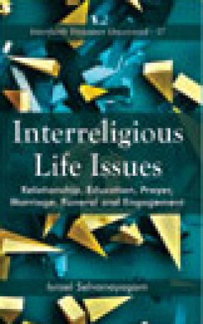 Interreligious Life Issues: Relationship, Education, Prayer, Marriage, Funeral and Engagement