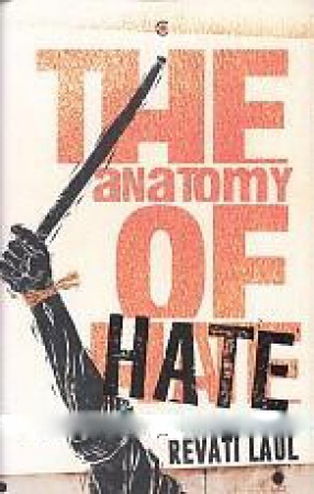 The Anatomy of Hate