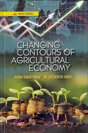 Changing Contours of Agricultural Economy