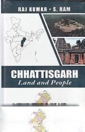 Chhattisgarh: Land and People