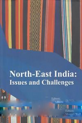 North-East India: Issues and Challenges