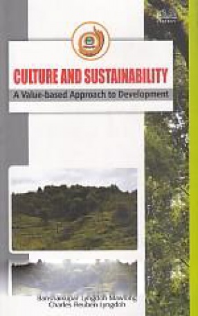 Culture and Sustainability: A Value-Based Approach to Development