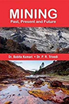 Mining: Past, Present and Future
