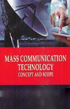 Mass Communication Technology: Concept and Scope