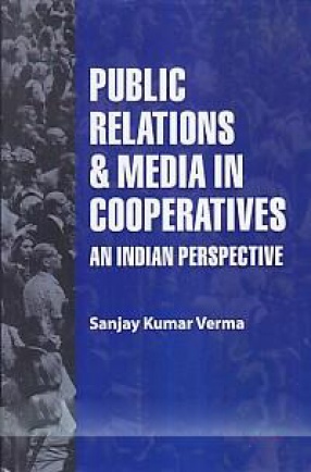 Public Relations and Media in Cooperatives: An Indian Perspective