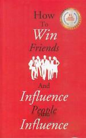 How to Win Friends and Influence People