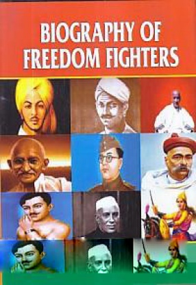 Biography of Freedom Fighters