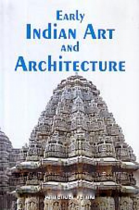 Early Indian Art and Architecture