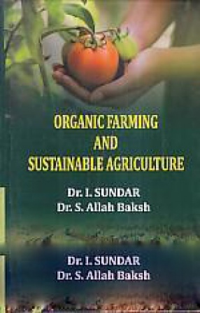 Organic Farming and Sustainable Agriculture