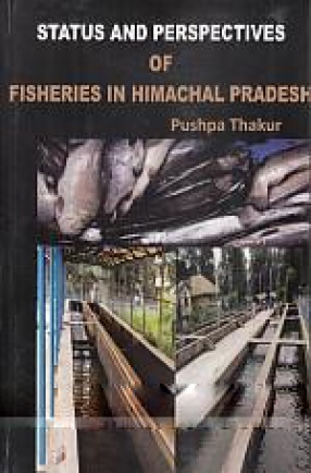Status and Perspectives of Fisheries in Himachal Pradesh