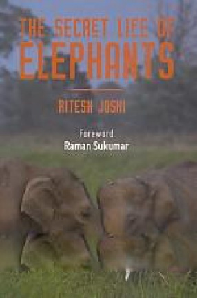 The Secret Life of Elephants