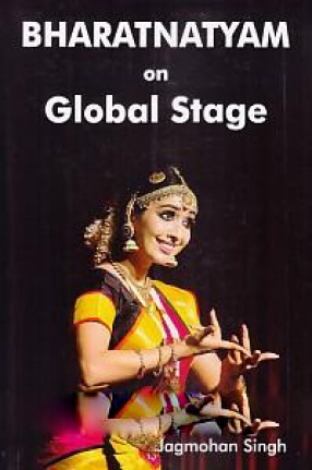 Bharatnatyam On Global Stage