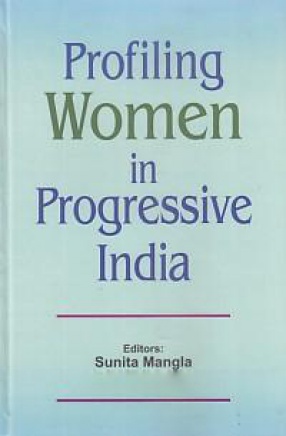 Profiling Women in Progressive India