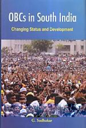 OBCs in South India: Changing Status and Development