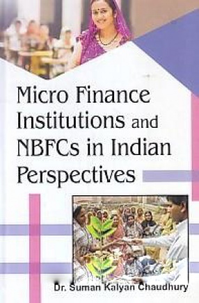 Micro Finance Institutions and NBFCs in Indian Perspectives