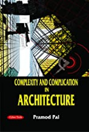 Complexity and Complication in Architecture