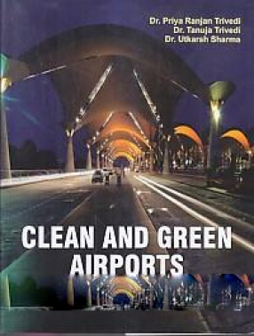 Clean and Green Airports: Challenges and Dimensions