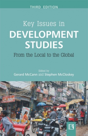 Key Issues in Development Studies: From the Local to the Global