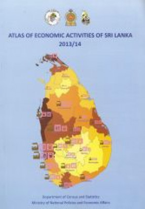 Atlas Of Economic Activities Of Sri Lanka, 2013/14