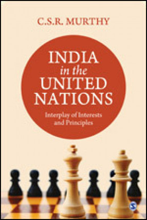 India in the United Nations: Interplay of Interests and Principles