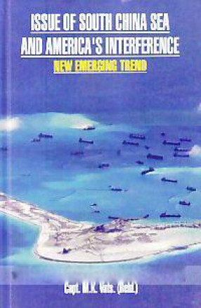Issue of South China Sea and America's Interference:  New Emerging Trend